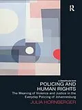E-Book (pdf) Policing and Human Rights von Julia Hornberger