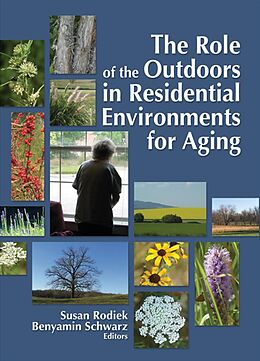 eBook (epub) The Role of the Outdoors in Residential Environments for Aging de Susan Rodiek