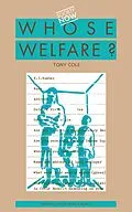 E-Book (pdf) Whose Welfare von Tony Cole