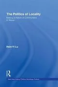 PDF The Politics of Locality von Hsin-Yi Lu