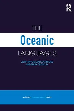 E-Book (epub) The Oceanic Languages von Terry Crowley, John Lynch, Malcolm Ross