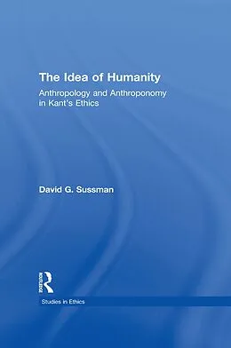 E-Book (pdf) The Idea of Humanity von David Sussman