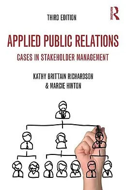 E-Book (epub) Applied Public Relations von Kathy Brittain Richardson, Marcie Hinton