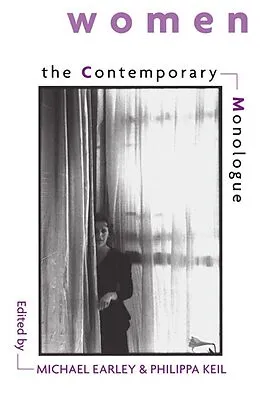 E-Book (pdf) The Contemporary Monologue: Women von Michael Earley