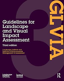 E-Book (pdf) Guidelines for Landscape and Visual Impact Assessment von Landscape Institute, I. E. M. A.