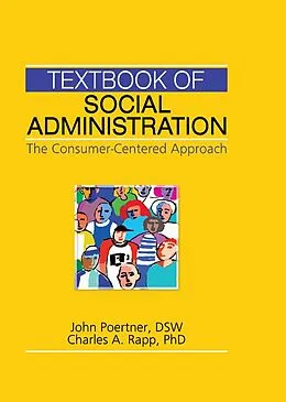 E-Book (epub) Textbook of Social Administration von John Poertner, Charles A. Rapp