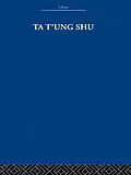 ePUB Ta t'ung Shu von K'Ang Yu-Wei