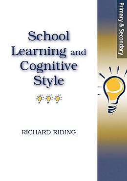 E-Book (epub) School Learning and Cognitive Styles von Richard Riding