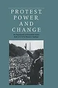 E-Book (epub) Protest, Power, and Change von Roger S. Powers, William B. Vogele, Douglas Bond
