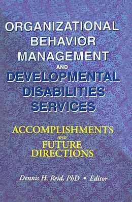 E-Book (epub) Organizational Behavior Management and Developmental Disabilities Services von Dennis H Reid
