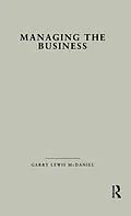 E-Book (epub) Managing the Business von Garry L. McDaniel
