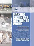 E-Book (pdf) Making Business Districts Work von Marvin D Feit, David Feehan