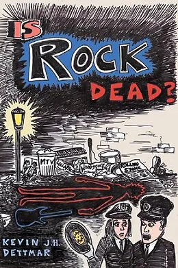 E-Book (epub) Is Rock Dead? von Kevin J. H. Dettmar