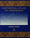 E-Book (pdf) Historical Atlas of Indonesia von Robert Cribb