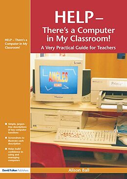 E-Book (pdf) Help--There's a Computer in My Classroom! von Alison Ball