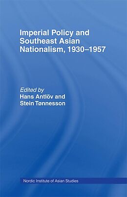 eBook (epub) Imperial Policy and Southeast Asian Nationalism de Hans Antlov, Stein Tonnesson