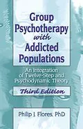 E-Book (epub) Group Psychotherapy with Addicted Populations von Philip J. Flores