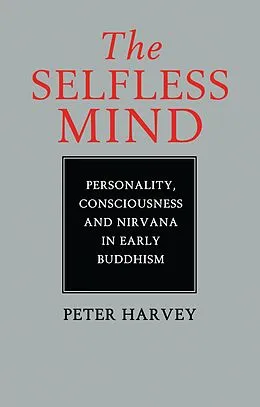 E-Book (pdf) The Selfless Mind von Peter Harvey