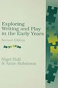 E-Book (pdf) Exploring Writing and Play in the Early Years von Nigel Hall, Anne Robinson