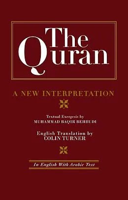 E-Book (pdf) The Quran: A New Interpretation von M. B. Behbudi, Colin Turner
