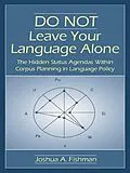 E-Book (pdf) DO NOT Leave Your Language Alone von Joshua A. Fishman