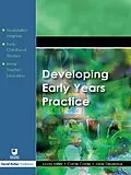 E-Book (pdf) Developing Early Years Practice von Linda Miller, Carrie Cable, Jane Devereux