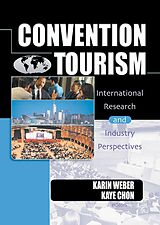 eBook (epub) Convention Tourism de Kaye Sung Chon, Karin Weber