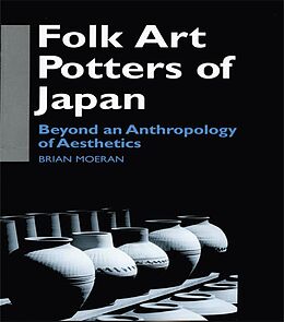 eBook (epub) Folk Art Potters of Japan de Brian Moeran