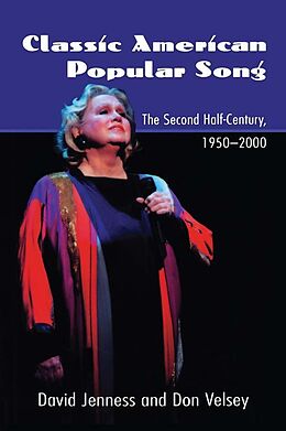 E-Book (pdf) Classic American Popular Song von David Jenness, Donald Velsey
