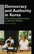 E-Book (pdf) Democracy and Authority in Korea von Geir Helgesen