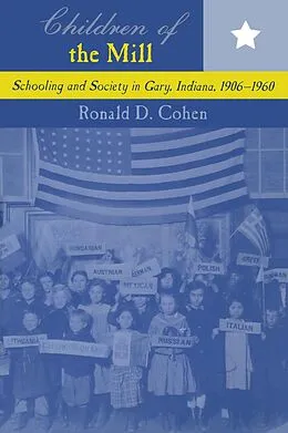 E-Book (epub) Children of the Mill von Ronald D. Cohen