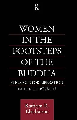 E-Book (epub) Women in the Footsteps of the Buddha von Kathryn R. Blackstone