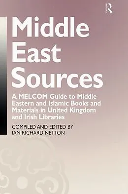 E-Book (epub) Middle East Sources von Ian Richard Netton