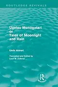 E-Book (epub) Ugetsu Monogatari or Tales of Moonlight and Rain (Routledge Revivals) von Ueda Akinari