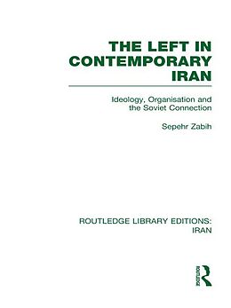 eBook (epub) The Left in Contemporary Iran (RLE Iran D) de Sepehr Zabir