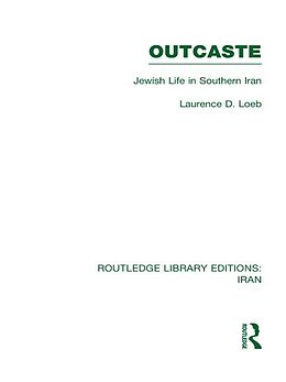 eBook (epub) Outcaste (RLE Iran D) de Laurence Loeb