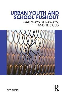 E-Book (pdf) Urban Youth and School Pushout von Eve Tuck