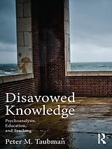 eBook (epub) Disavowed Knowledge de Peter Maas Taubman