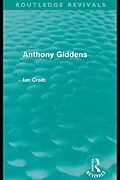 E-Book (epub) Anthony Giddens (Routledge Revivals) von Ian Craib