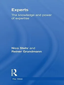 E-Book (epub) Experts von Nico Stehr, Reiner Grundmann