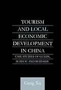 E-Book (pdf) Tourism and Local Development in China von Gang Xu