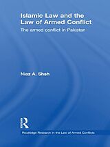 eBook (pdf) Islamic Law and the Law of Armed Conflict de Niaz A Shah