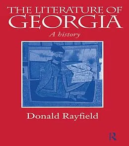 E-Book (epub) The Literature of Georgia von Donald Rayfield