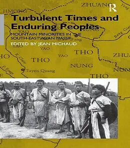E-Book (epub) Turbulent Times and Enduring Peoples von Jean Michaud, Jan Ovesen