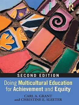 E-Book (pdf) Doing Multicultural Education for Achievement and Equity von Carl A. Grant, Christine E. Sleeter