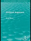 E-Book (epub) Political Argument (Routledge Revivals) von Brian Barry