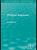 E-Book (pdf) Political Argument (Routledge Revivals) von Brian Barry