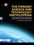 E-Book (epub) The Primary Science and Technology Encyclopedia von Christopher Collier, Dan Davies, Alan Howe