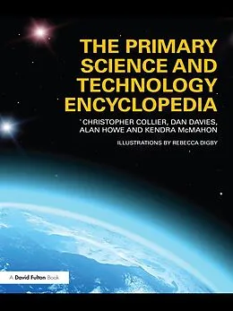 E-Book (epub) The Primary Science and Technology Encyclopedia von Christopher Collier, Dan Davies, Alan Howe