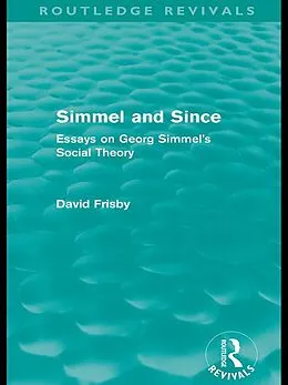 ePUB Simmel and Since (Routledge Revivals) von David Frisby